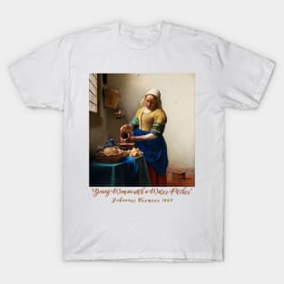 Young Woman with a Water Pitcher - Vermeer Classic T-Shirt